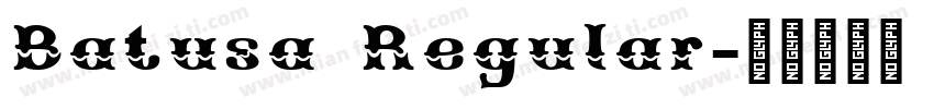 Batusa Regular字体转换